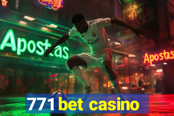 771 bet casino